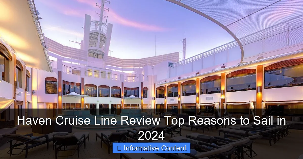Haven Cruise Line Review Top Reasons to Sail in 2024