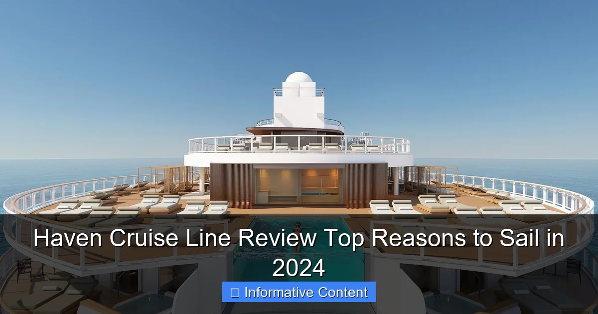 Haven Cruise Line Review Top Reasons to Sail in 2024