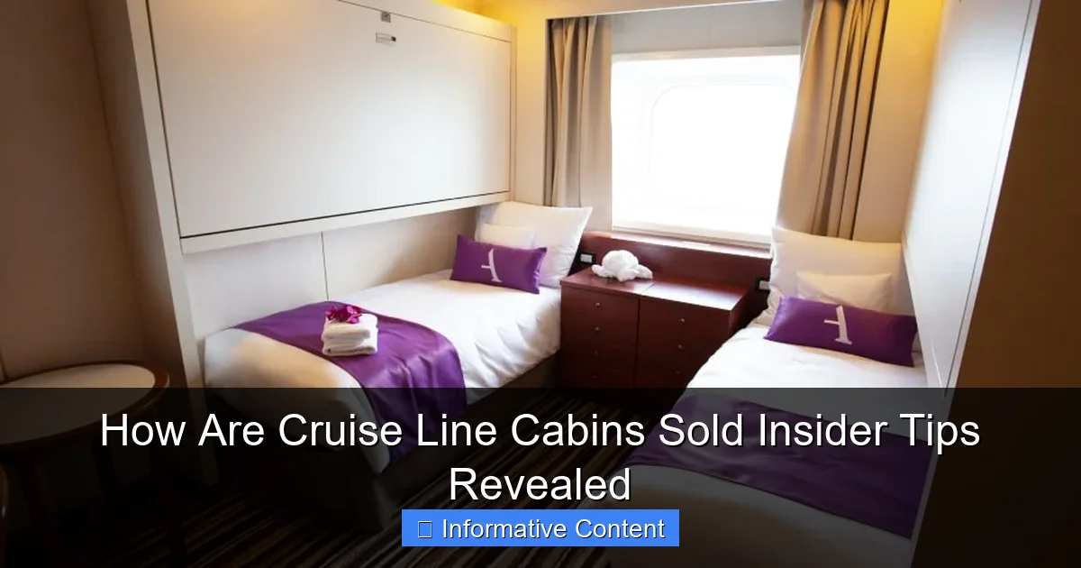 How Are Cruise Line Cabins Sold Insider Tips Revealed