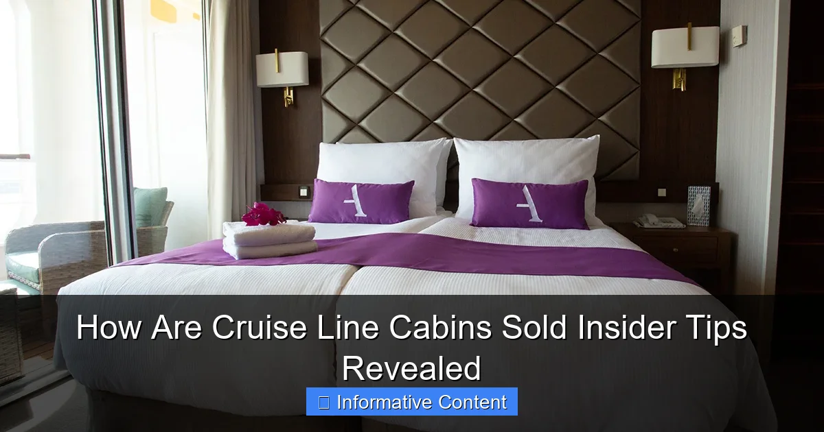 How Are Cruise Line Cabins Sold Insider Tips Revealed