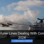 How Are Cruise Lines Dealing With Coronavirus in 2024
