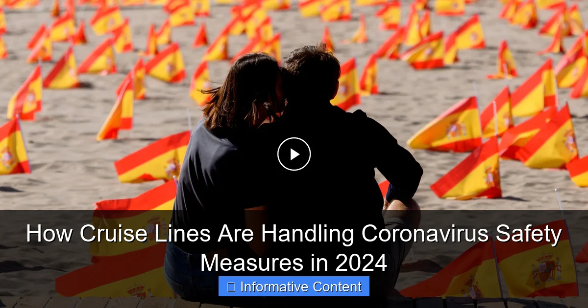 How Cruise Lines Are Handling Coronavirus Safety Measures in 2024