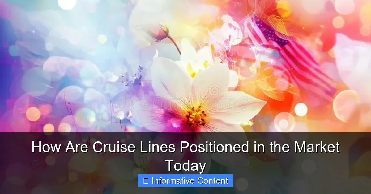 How Are Cruise Lines Positioned in the Market Today