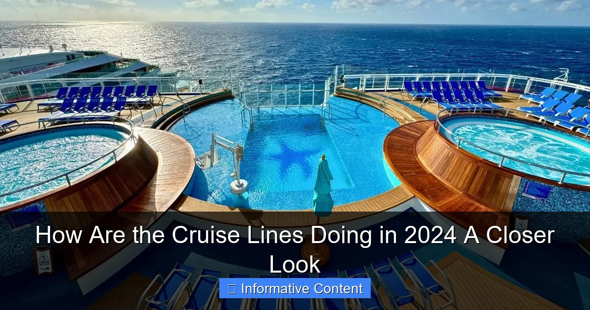 How Are the Cruise Lines Doing in 2024 A Closer Look