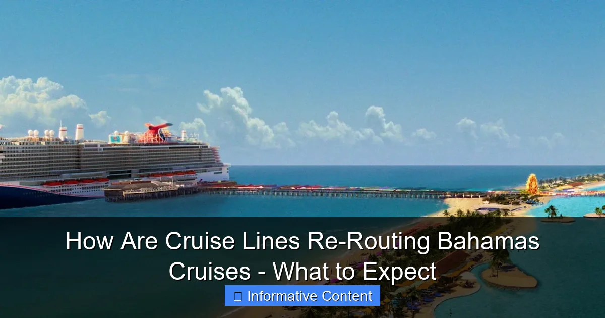 How Are Cruise Lines Re-Routing Bahamas Cruises - What to Expect