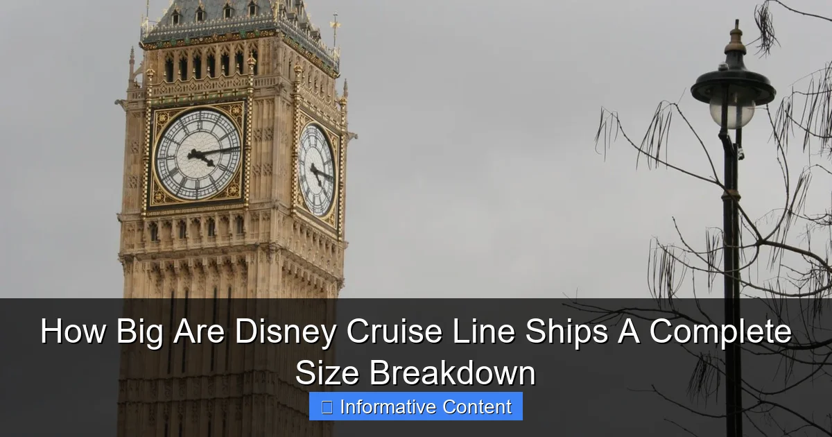 How Big Are Disney Cruise Line Ships A Complete Size Breakdown