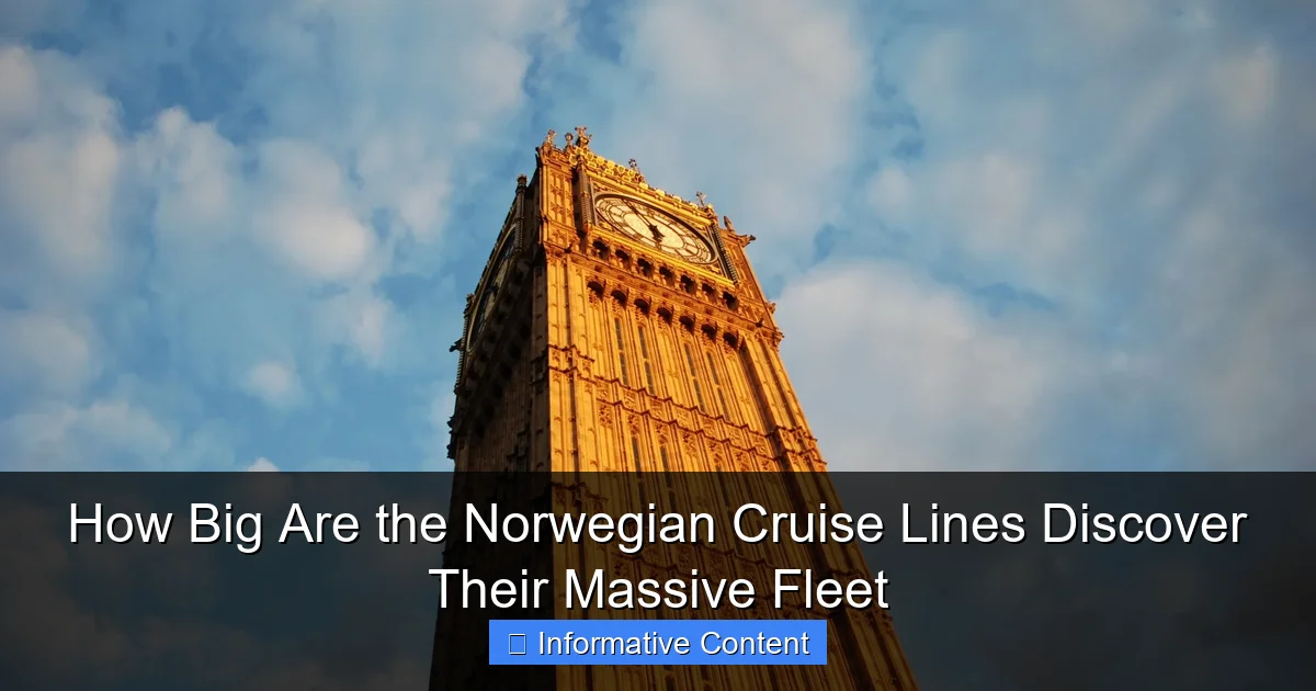 How Big Are the Norwegian Cruise Lines Discover Their Massive Fleet