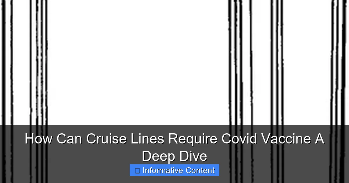 How Can Cruise Lines Require Covid Vaccine A Deep Dive