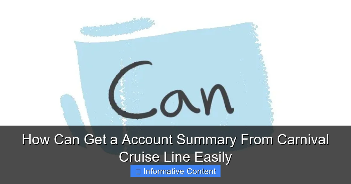 How Can Get a Account Summary From Carnival Cruise Line Easily
