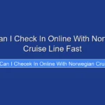 How Can I Check In Online With Norwegian Cruise Line Fast