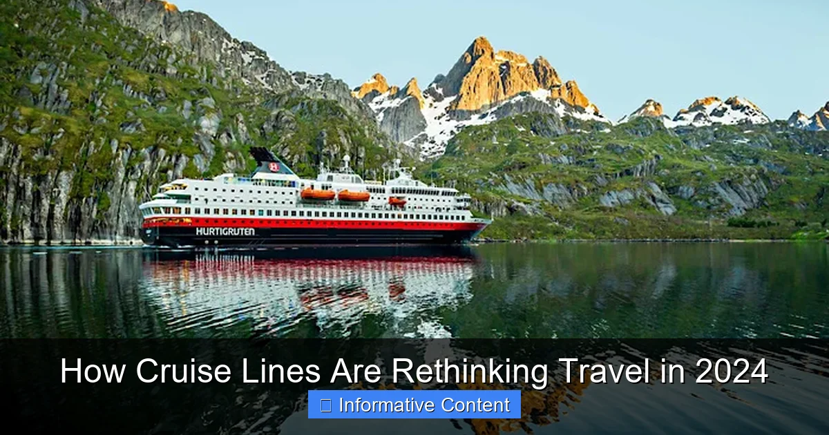 How Cruise Lines Are Rethinking Travel in 2024