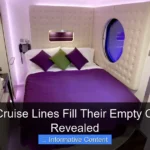 How Cruise Lines Fill Their Empty Cabins Revealed