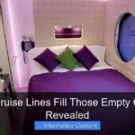 How Cruise Lines Fill Those Empty Cabins Revealed