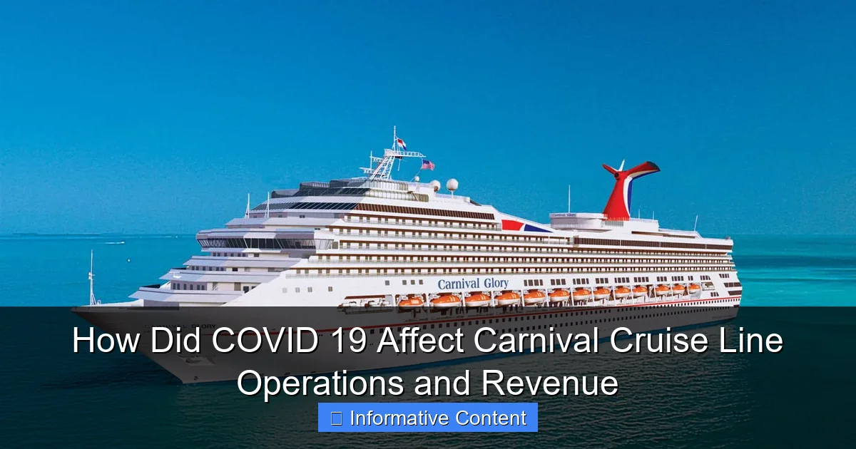 How Did COVID 19 Affect Carnival Cruise Line Operations and Revenue