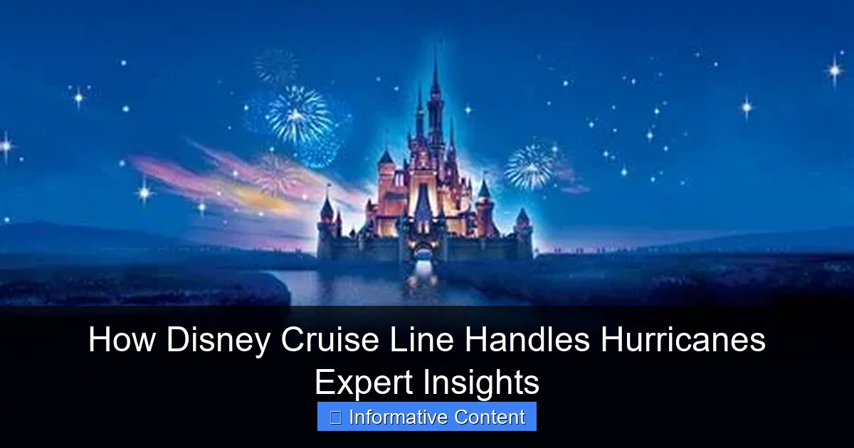 How Disney Cruise Line Handles Hurricanes Expert Insights