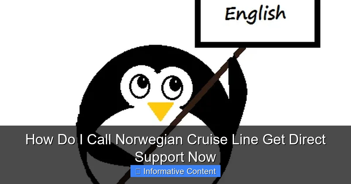 How Do I Call Norwegian Cruise Line Get Direct Support Now