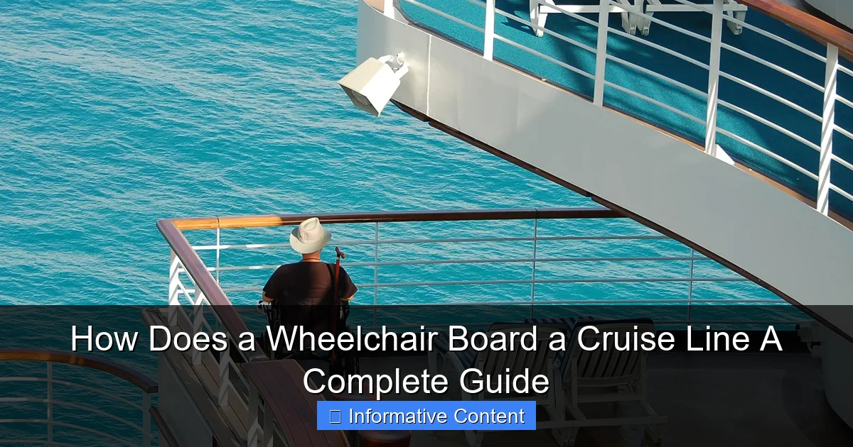 How Does a Wheelchair Board a Cruise Line A Complete Guide
