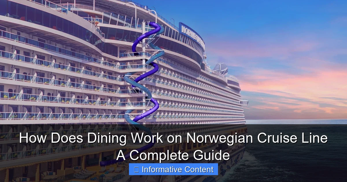 How Does Dining Work on Norwegian Cruise Line A Complete Guide