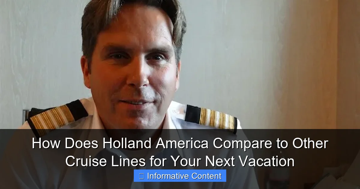 How Does Holland America Compare to Other Cruise Lines for Your Next Vacation