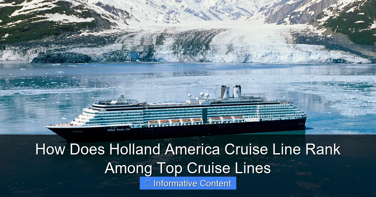 How Does Holland America Cruise Line Rank Among Top Cruise Lines
