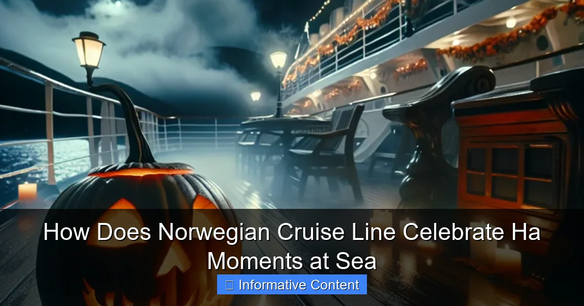 How Does Norwegian Cruise Line Celebrate Ha Moments at Sea