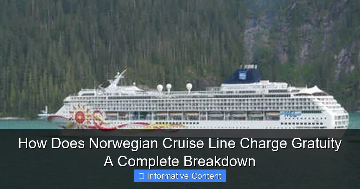 How Does Norwegian Cruise Line Charge Gratuity A Complete Breakdown