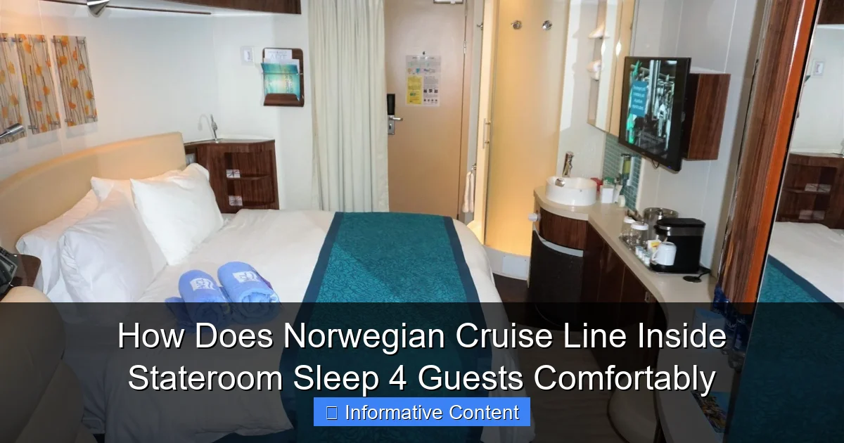 How Does Norwegian Cruise Line Inside Stateroom Sleep 4 Guests Comfortably