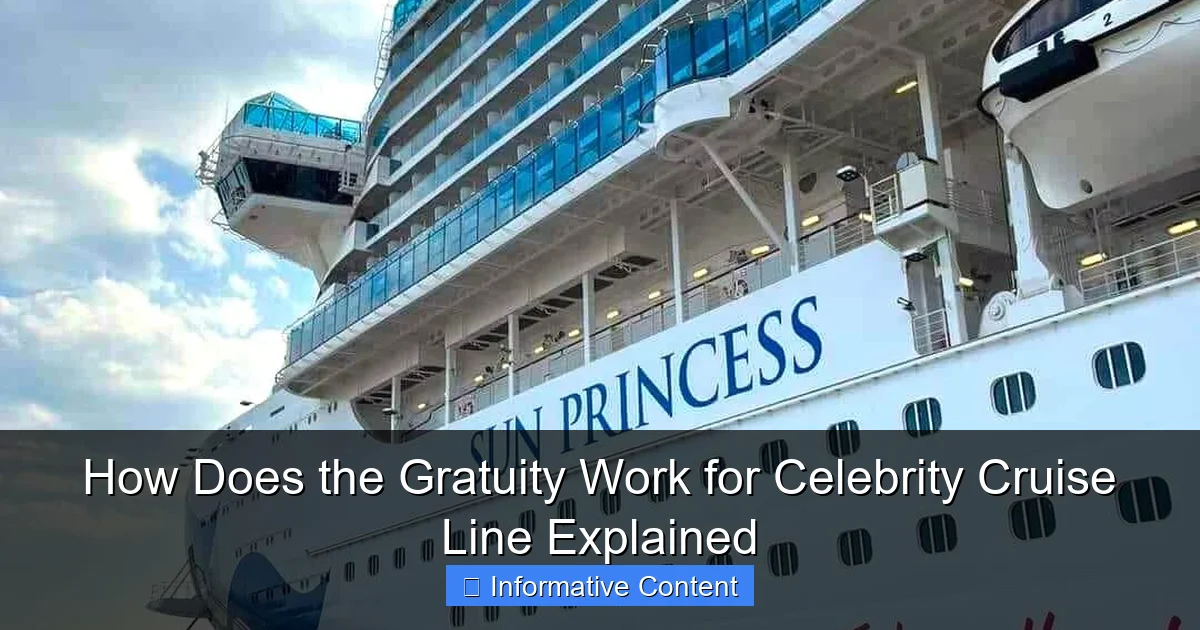 How Does the Gratuity Work for Celebrity Cruise Line Explained