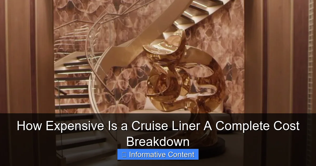 How Expensive Is a Cruise Liner A Complete Cost Breakdown