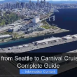 How Far from Seattle to Carnival Cruise Line A Complete Guide