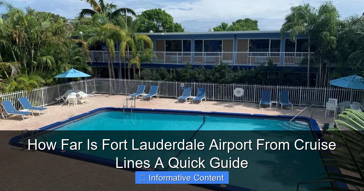 How Far Is Fort Lauderdale Airport From Cruise Lines A Quick Guide