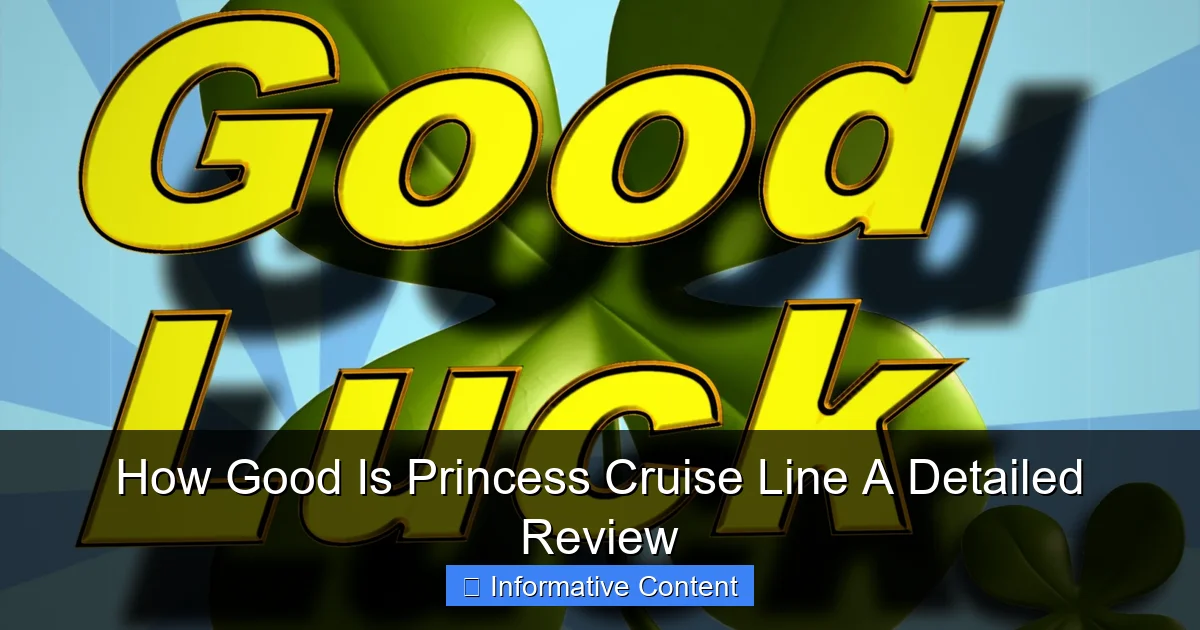 How Good Is Princess Cruise Line A Detailed Review