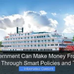 How Government Can Make Money From Cruise Lines Through Smart Policies and Taxes
