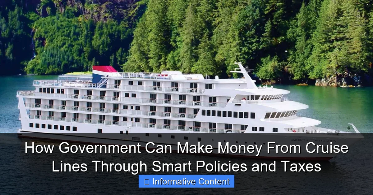 How Government Can Make Money From Cruise Lines Through Smart Policies and Taxes