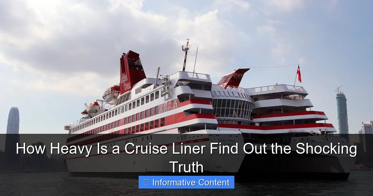 How Heavy Is a Cruise Liner Find Out the Shocking Truth