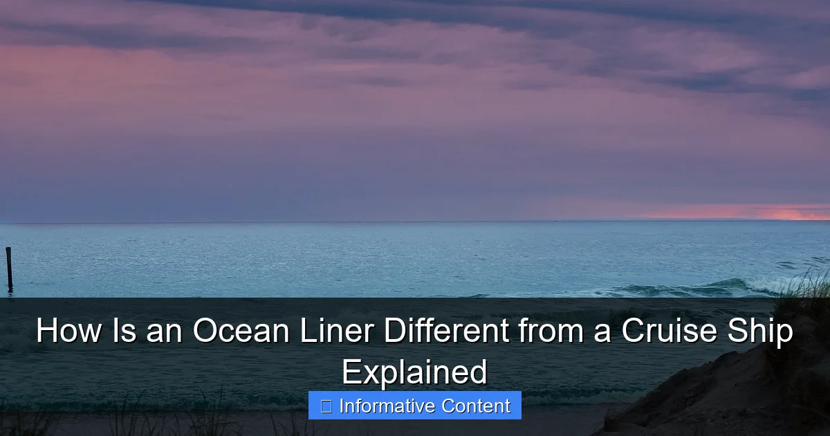 How Is an Ocean Liner Different from a Cruise Ship Explained
