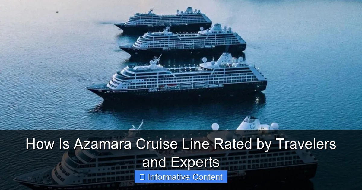 How Is Azamara Cruise Line Rated by Travelers and Experts