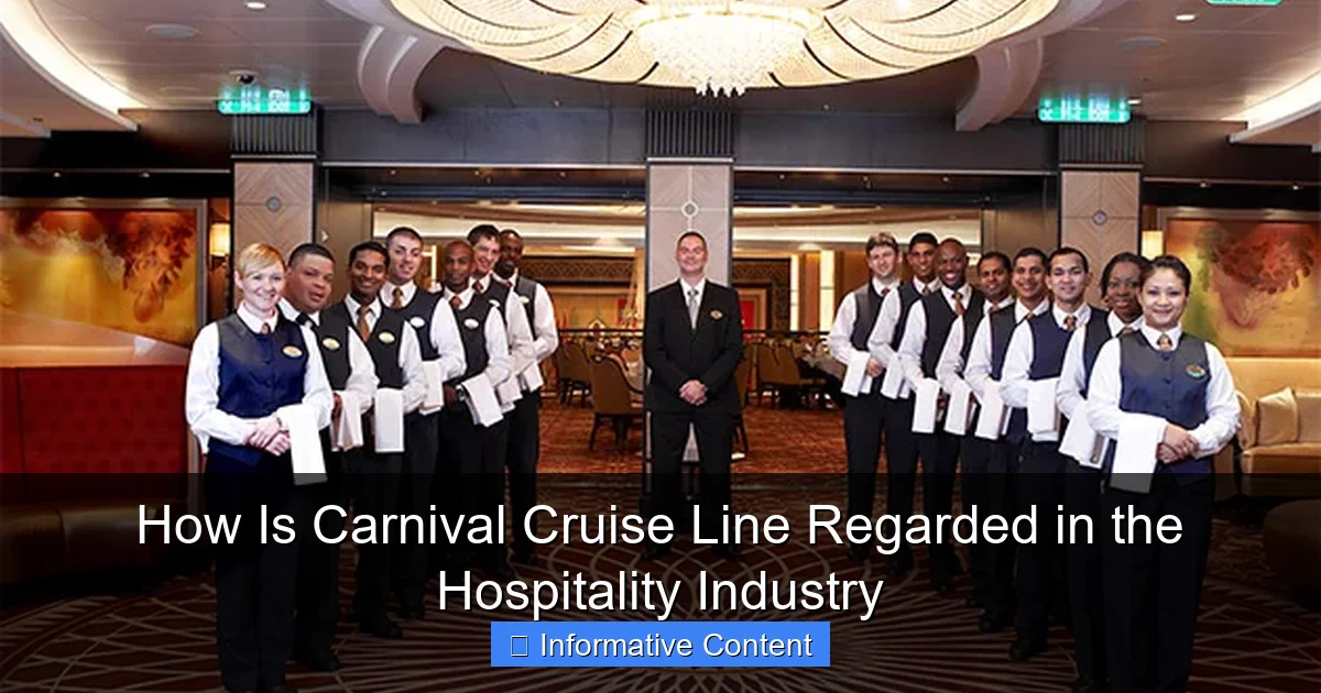 How Is Carnival Cruise Line Regarded in the Hospitality Industry