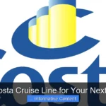 How Is Costa Cruise Line for Your Next Vacation