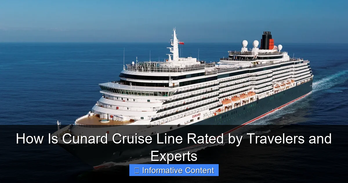 How Is Cunard Cruise Line Rated by Travelers and Experts