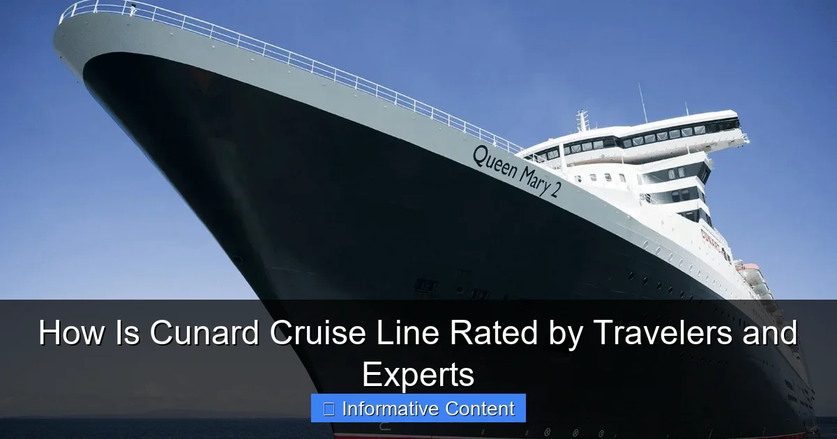 How Is Cunard Cruise Line Rated by Travelers and Experts