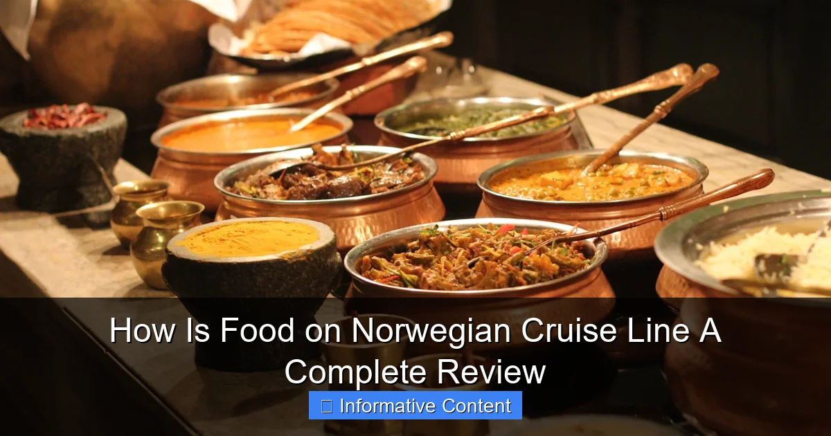 How Is Food on Norwegian Cruise Line A Complete Review