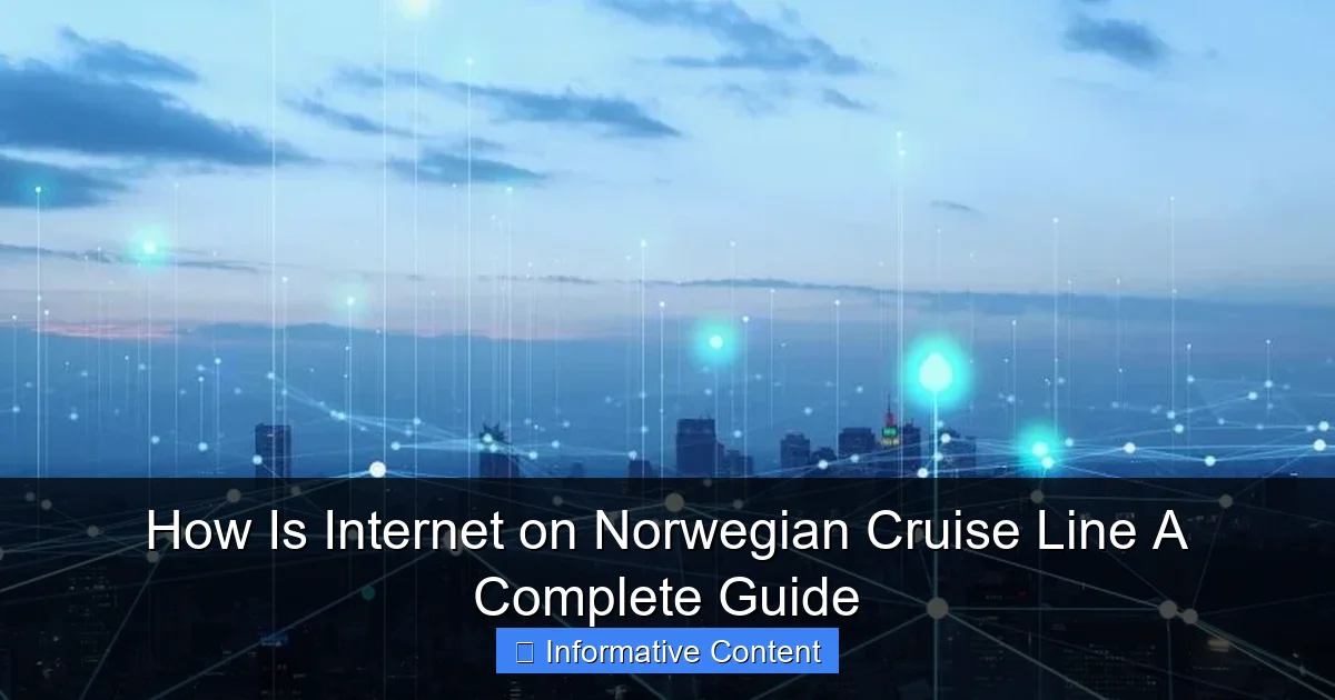 How Is Internet on Norwegian Cruise Line A Complete Guide