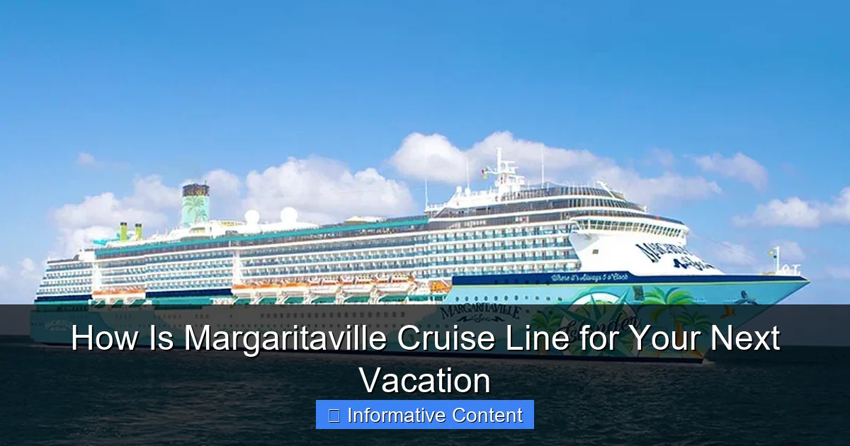 How Is Margaritaville Cruise Line for Your Next Vacation