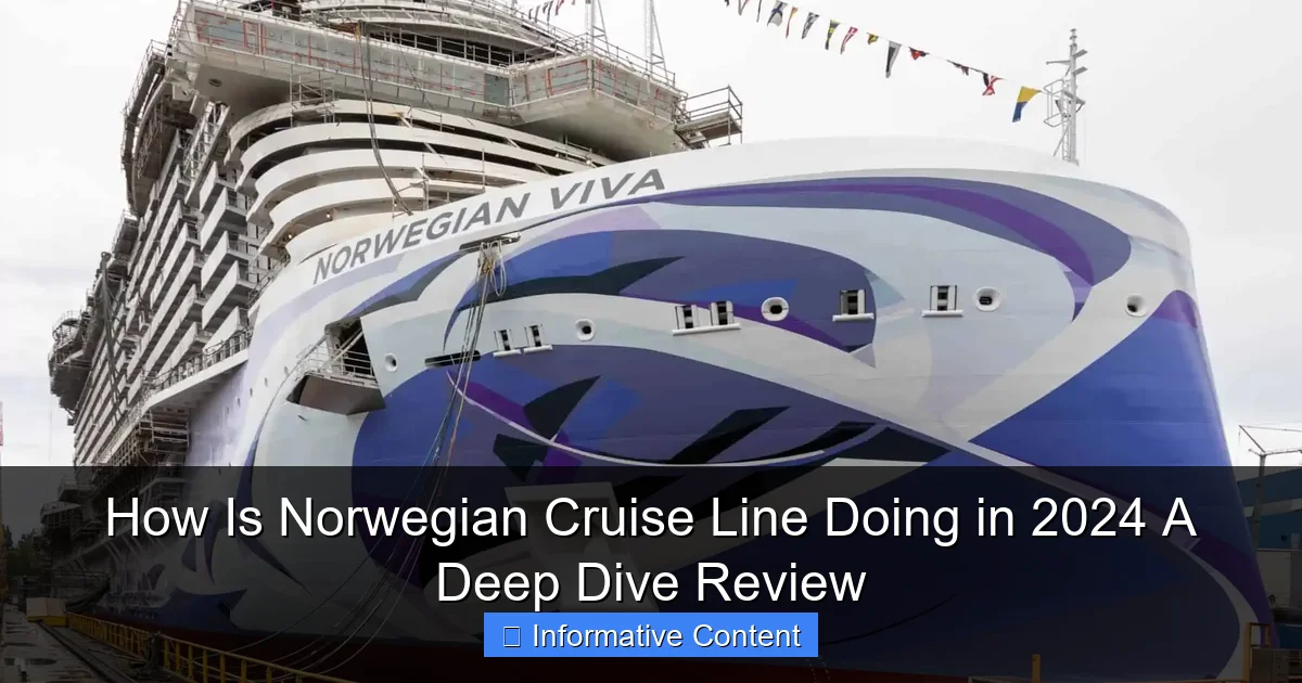 How Is Norwegian Cruise Line Doing in 2024 A Deep Dive Review