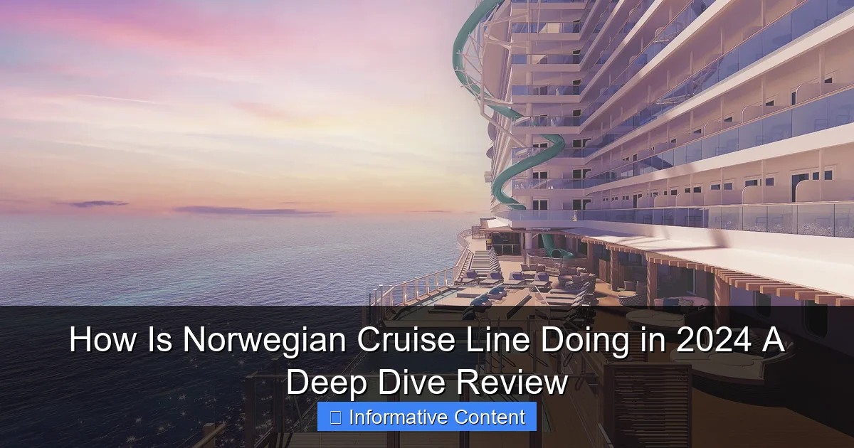 How Is Norwegian Cruise Line Doing in 2024 A Deep Dive Review