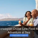 How Is Norwegian Cruise Line Food A Culinary Adventure at Sea