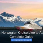 How Is Norwegian Cruise Line to Alaska A Complete Guide