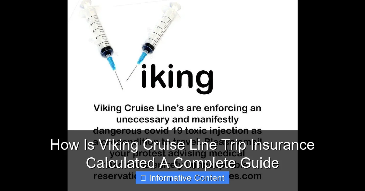 How Is Viking Cruise Line Trip Insurance Calculated A Complete Guide