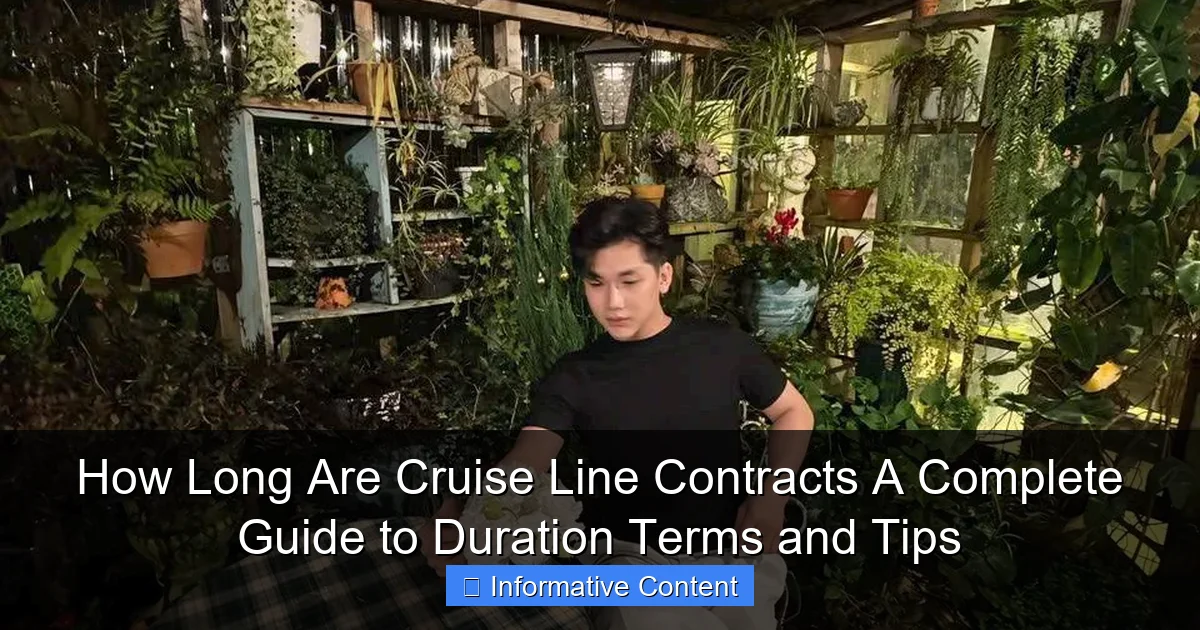 How Long Are Cruise Line Contracts A Complete Guide to Duration Terms and Tips